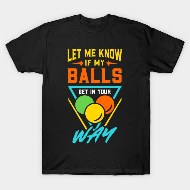 Billiards T-Shirt by Shiva121